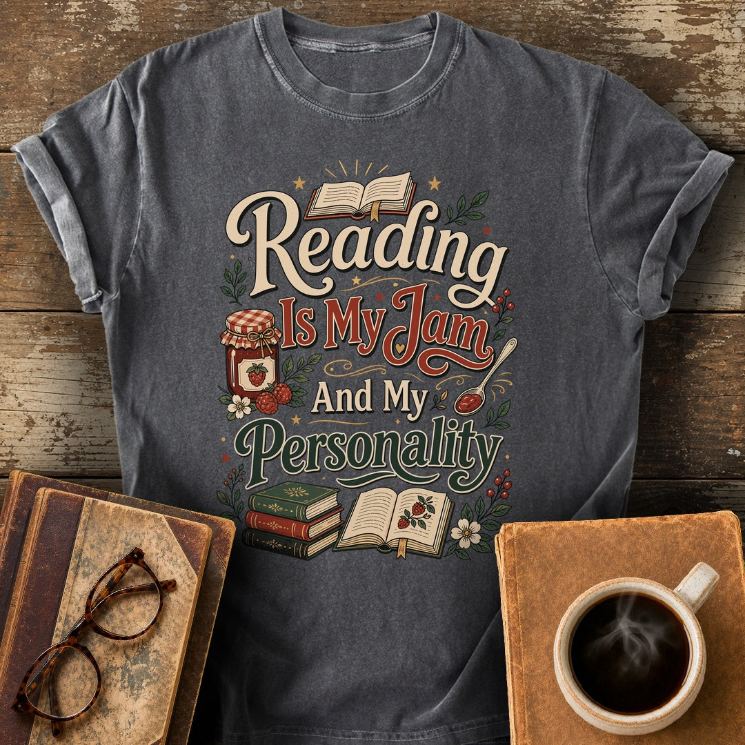 Reading Is My Jam And My Personality T-Shirt - pepper shirt mockup